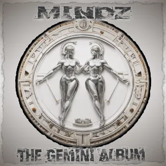 The Gemini Album: My Body of Work by Mindz