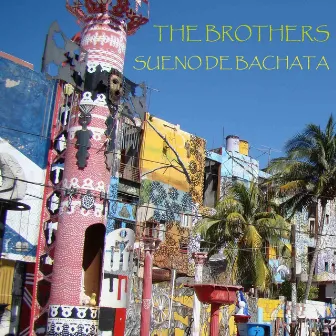 Sueno de Bachata by Brothers