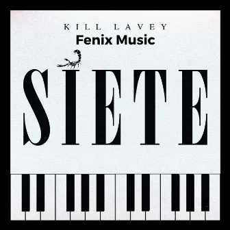 Siete by Kill Lavey