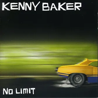 NO LIMIT by Kenny Baker