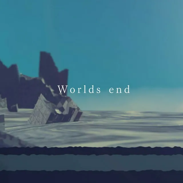 Worlds end