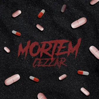 Mortem by Cezzar