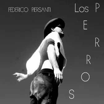 Los Perros by Federico Piersanti