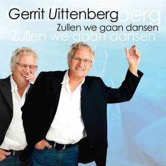 Zullen We Gaan Dansen by Gerrit Uittenberg