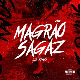 Magrão Sagaz by DJ Raiûs