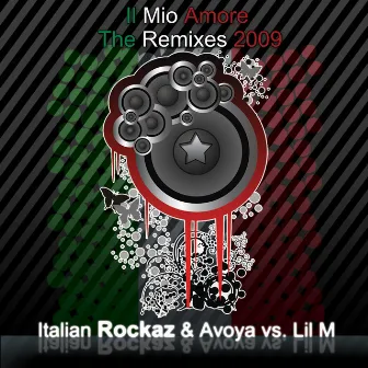 Il mio amore (2009) by Italian Rockaz