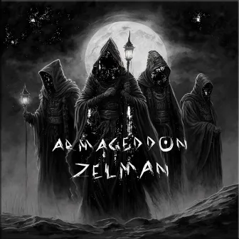 Armageddon by ZELMAN