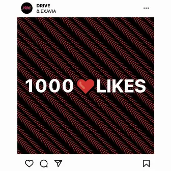 1000 Likes by Exavia