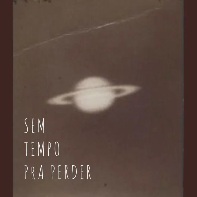 Sem Tempo pra Perder