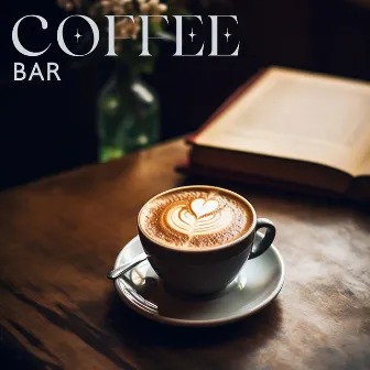 Coffee Bar: Smooth and Cool Instrumental Jazz for Café by Easy Jazz Instrumentals Academy