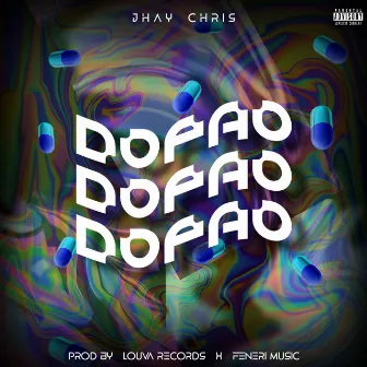 Dopao' by Jhay Chris