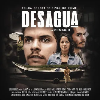 Deságua (Trilha Sonora Original do Filme) by Mombojó