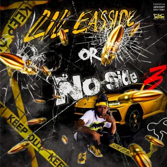 Lil Easside or No Side 3 by Lil Easside