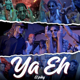 Ya Eh by El Piky