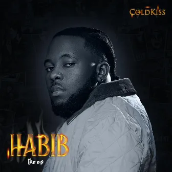 Habib TheEP by Coldkiss