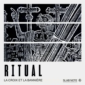 Ritual by La Croix et La Bannière