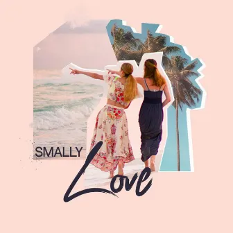 Love by Smally