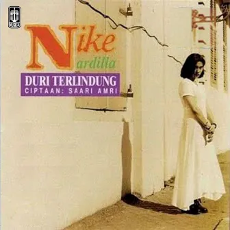 Duri Terlindung by Nike Ardilla