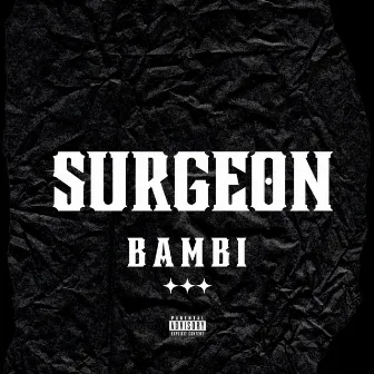 Surgeon by Bambi