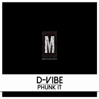 Phunk It by D-Vibe