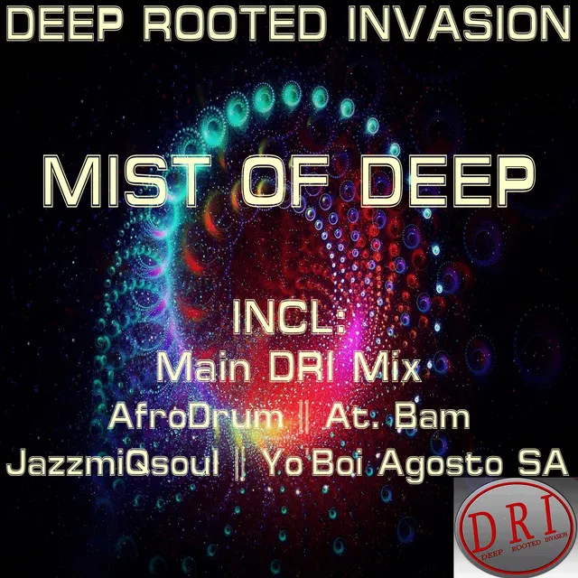 Mist Of Deep - Main DRI Mix