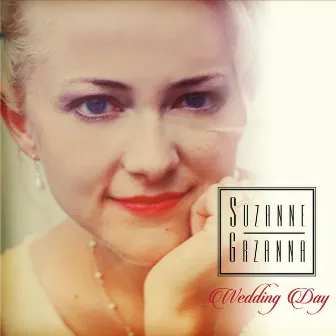 Wedding Day by Suzanne Grzanna