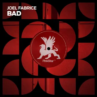 BAD by Joël Fabrice