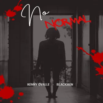 No es normal by Kenny Ovalle