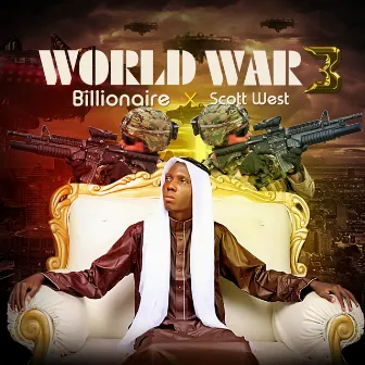 World War 3 by Billionaire