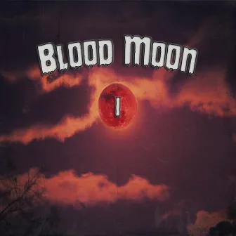 Blood Moon, 1 of 4 (Beat Tape) by fantumMENACE