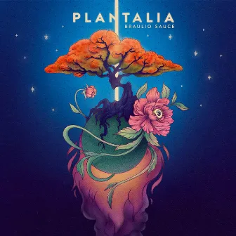 Plantalia by Braulio Sauce