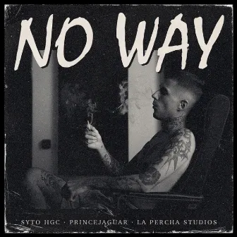 No Way by P. Jaguar