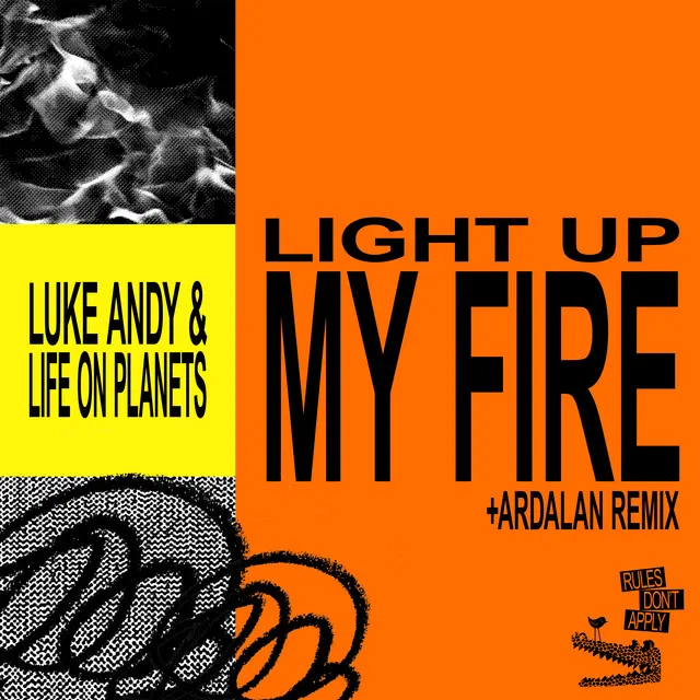 Light Up My Fire (feat. Life On Planets) [Ardalan Remix]