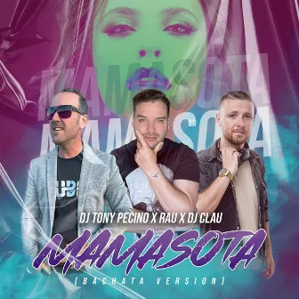 Mamasota (Bachata Version) by Rau