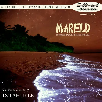 Mareld by Ìxtahuele