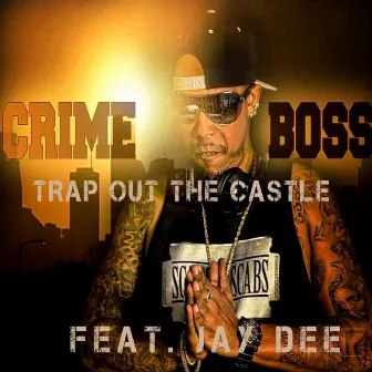 Trap Out the Castle by CrimeBoss