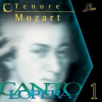 Cantolopera: Mozart's Tenor Arias Collection by Francesco Paolo Panni