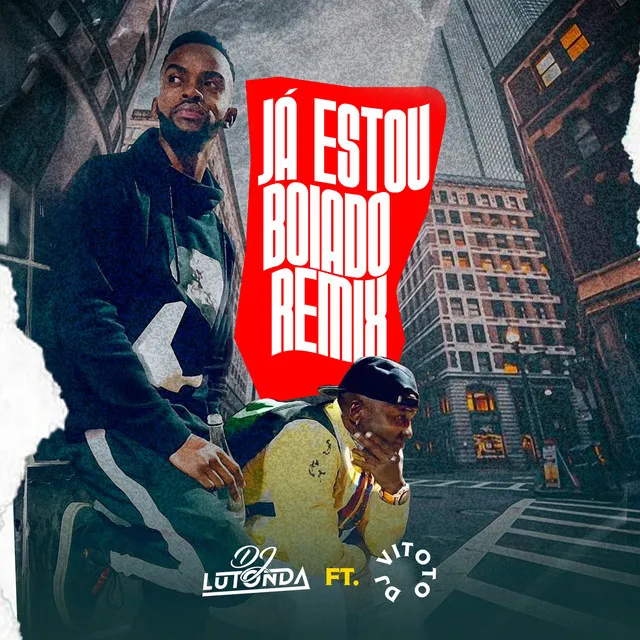 Já Estou Boiado - Remix