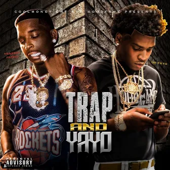 Trap & Yayo by Trapboy Freddy