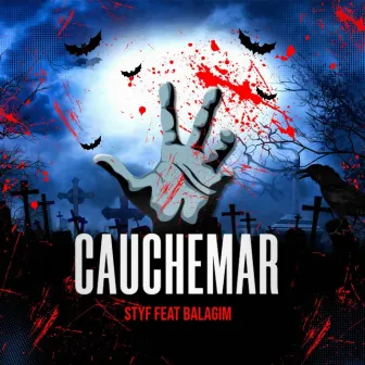 Cauchemar by Styf