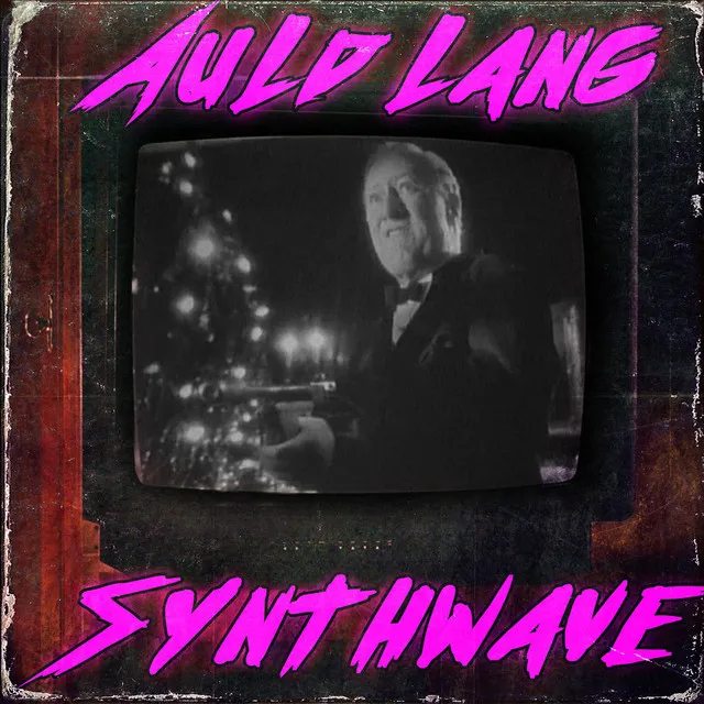 Auld Lang Synthwave