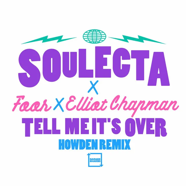 Tell Me It's Over - Howden Remix