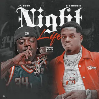 Night Life by Jr. Boss