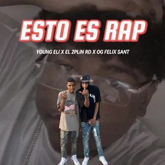 Esto Es Rap by Young Eli