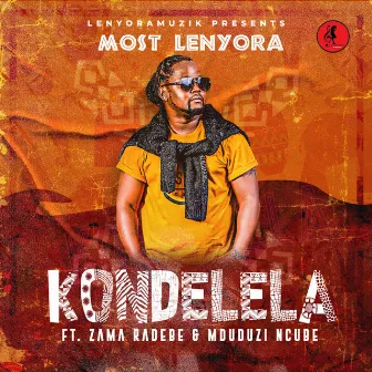 Kondelela by Most Lenyora