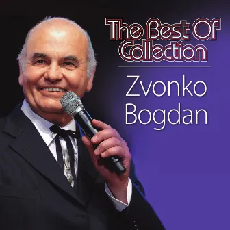 The Best Of Collection by Zvonko Bogdan