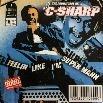 Feelin' Like I'm Supermann by KSG C-Sharp