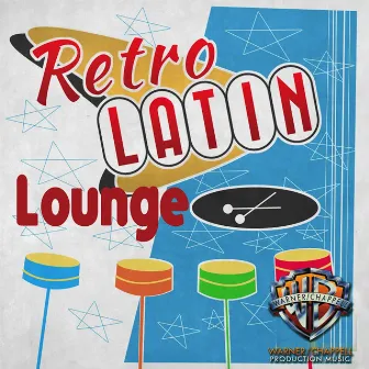 Retro Latin Lounge by Stephan Sechi