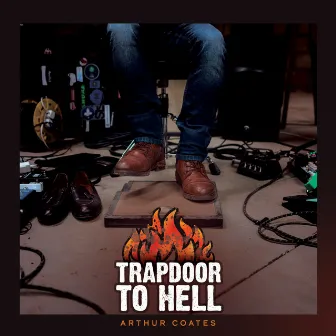 Trapdoor To Hell by Arthur Coates