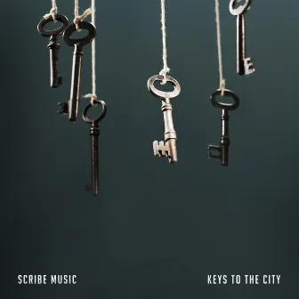 Keys to the City by Scribe Music